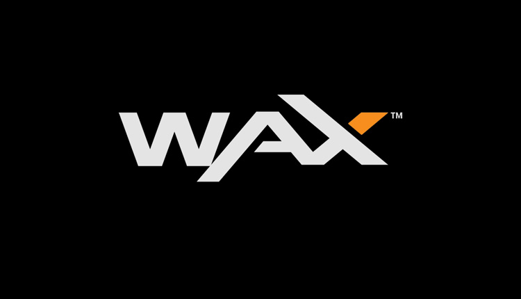 WAX