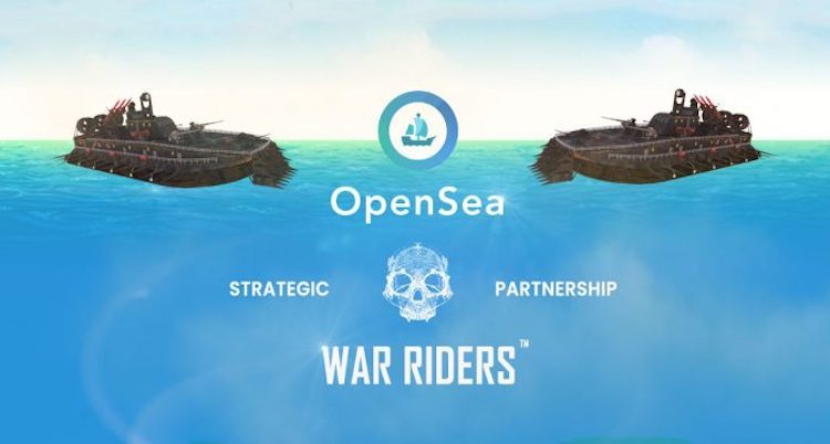 OpenSea and War Riders announce 'strategic partnership' for upcoming ...