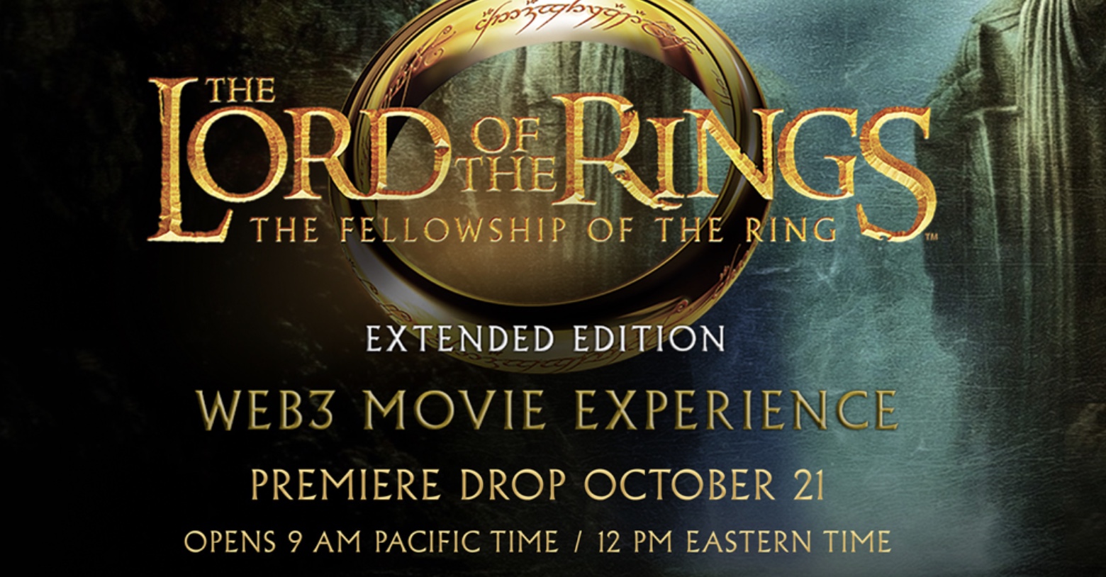 WARNER BROS. HOME ENTERTAINMENT AND ELUVIO ANNOUNCE THE LORD OF THE RINGS: THE  FELLOWSHIP OF THE RING (EXTENDED EDITION) WEB3 MOVIE EXPERIENCE